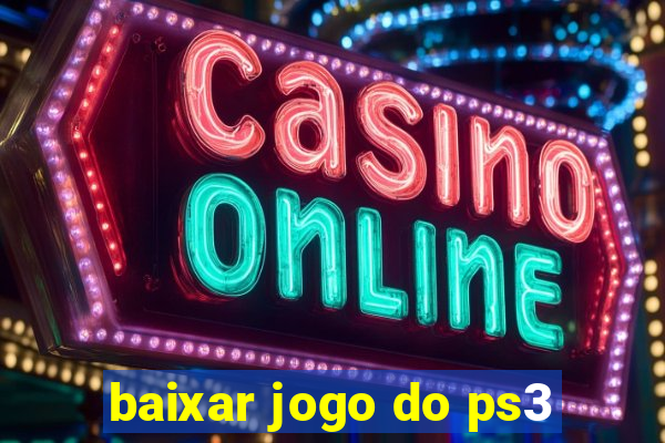 baixar jogo do ps3